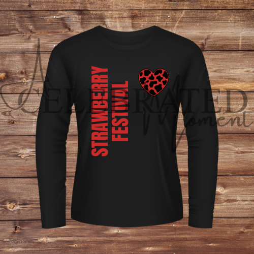 BLACK Long Sleeve - Strawberry Festival Tshirt - Vertical Print