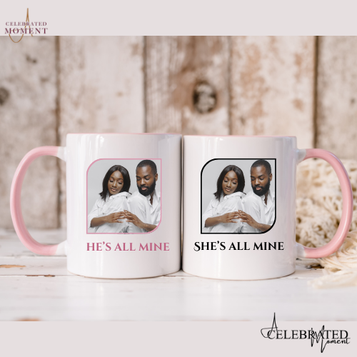 "He's All Mine" & "She's All Mine" Personalized Couple's Mug Set - REMOVE