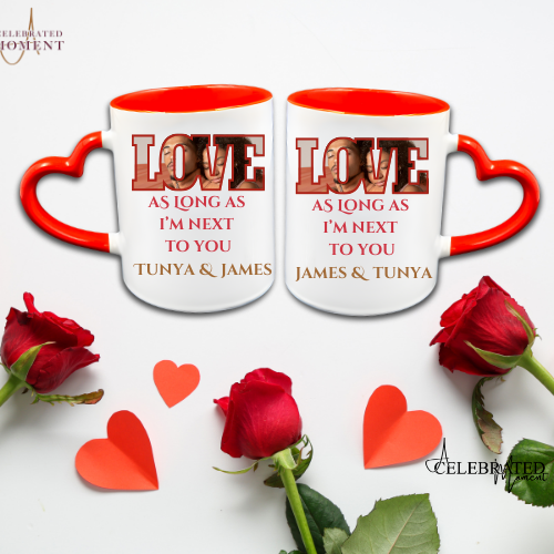 "As Long as I'm Next to You" Personalized Couples' Mug Set